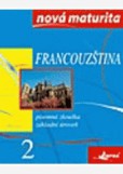 Nová maturita Francouzština 2 - písemná zkouška – základní úroveň