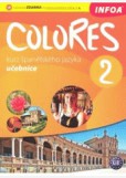Colores 2 - učebnice Colores 2 - učebnice