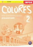 Colores 2 - pracovní sešit Colores 2 - pracovní sešit