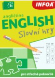 Angličtina - slovní hry (pro středně pokročilé)