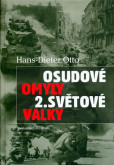 Osudové omyly 2. světové války Osudové omyly 2. světové války