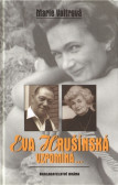 Eva Hrušínská vzpomíná…