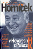 Miroslav Horníček v Hovorech H z Paláce K Miroslav Horníček v Hovorech H z Paláce K
