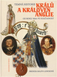 Temná historie králů a královen Anglie Temná historie králů a královen Anglie