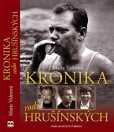 Kronika rodu Hrušínských Kronika rodu Hrušínských