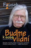 Buďme k sobě vlídní Buďme k sobě vlídní