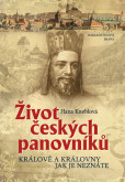 Život českých panovníků Život českých panovníků