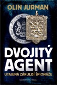 Dvojitý agent - Utajená zákulisí špionáže Dvojitý agent - Utajená zákulisí špionáže