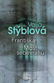 Františka / Most sebevrahů Františka / Most sebevrahů