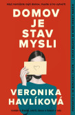 Domov je stav mysli Domov je stav mysli