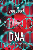 Dna - Spravedlnost existuje Dna - Spravedlnost existuje