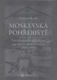Moskevská pohřebiště Moskevská pohřebiště