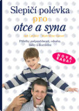 Slepičí polévka pro otce a syna Slepičí polévka pro otce a syna