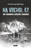 Na Vrchol K2 Na Vrchol K2