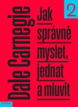 Jak správně myslet, jednat a mluvit 2 Jak správně myslet, jednat a mluvit 2