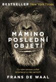 Mámino poslední objetí - Co nám emoce zv Mámino poslední objetí - Co nám emoce zv