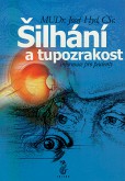 Šilhání a tupozrakost Šilhání a tupozrakost