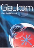 Glaukom minimum pro praxi Glaukom minimum pro praxi