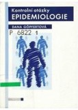 Kontrolní otázky epidemiologie Kontrolní otázky epidemiologie