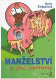 Manželství a jiné pohromy Manželství a jiné pohromy