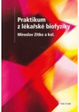 Praktikum z lékařské biofyziky Praktikum z lékařské biofyziky