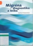 Migréna - diagnostika a léčba