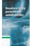 Desatera léčby perorálními antidiabetiky Desatera léčby perorálními antidiabetiky