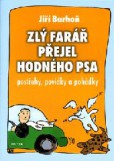 Zlý farář přejel hodného psa