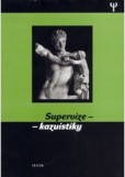 Supervize kazuistiky Supervize kazuistiky
