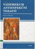Vademekum antiinfekční terapií Vademekum antiinfekční terapií