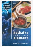 Kuchařka nejen pro alergiky vaříme a pečeme bez mléka a vajec Kuchařka nejen pro alergiky vaříme a pečeme bez mléka a vajec