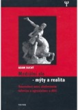 Mediální zlo - mýty a realita Mediální zlo - mýty a realita