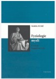Fyziologie mysli Fyziologie mysli