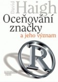 Oceňování značky a jeho význam Oceňování značky a jeho význam