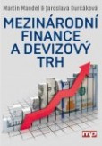 Mezinárodní finance a devizový trh Mezinárodní finance a devizový trh