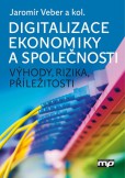Digitalizace ekonomiky a společnosti Digitalizace ekonomiky a společnosti