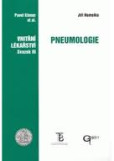 Vnitřní lékařství. Svazek III - Pneumologie Vnitřní lékařství. Svazek III - Pneumologie