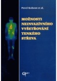Možnosti neinvazívního vyšetřování tenkého střeva Možnosti neinvazívního vyšetřování tenkého střeva