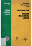 Endokrinologie. Poruchy metabolismu a výživy Endokrinologie. Poruchy metabolismu a výživy