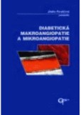Diabetické makroangiopatie a mikroangiopatie Diabetické makroangiopatie a mikroangiopatie
