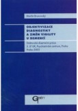 Objektivizace diagnostiky a změn vigility u demencí Objektivizace diagnostiky a změn vigility u demencí