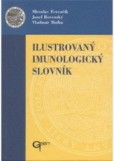 Ilustrovaný imunologický slovník Ilustrovaný imunologický slovník