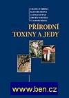 Přírodní toxiny a jedy Přírodní toxiny a jedy
