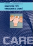 KOMPLEXNÍ PÉČE O PACIENTA SE STOMIÍ KOMPLEXNÍ PÉČE O PACIENTA SE STOMIÍ