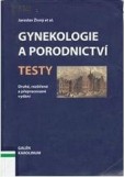 Gynekologie a porodnictví. Testy 2.vydanie Gynekologie a porodnictví. Testy 2.vydanie