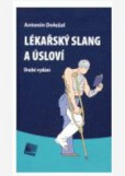 Lékařský slang a úsloví, 2. vydání Lékařský slang a úsloví, 2. vydání
