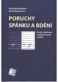 Poruchy spánku a bdění Poruchy spánku a bdění