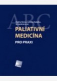 Paliativní medicína pro praxi Paliativní medicína pro praxi