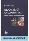Nejčastější chlopenní vady Nejčastější chlopenní vady