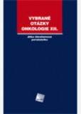Vybrané otázky - Onkologie 12. Vybrané otázky - Onkologie 12.